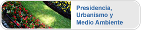 Presidencia, Urbanismo y Medio Ambiente